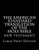 The American Standard Translation of The Holy Bible