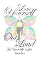 Love Yourself Out Loud