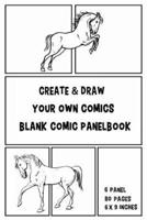 Create & Draw Your Own Comics Blank Comic Panelbook