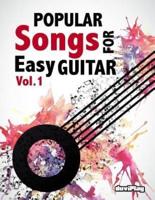 Popular Songs for Easy Guitar. Vol 1