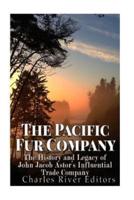 The Pacific Fur Company