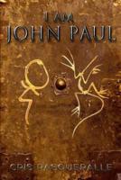 I Am John Paul