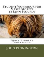 Student Workbook for Maxi's Secrets by Lynn Plourde