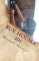 Buy Houses 101
