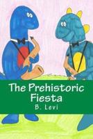 The Prehistoric Fiesta