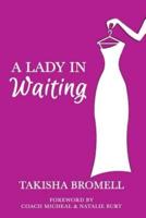 A Lady in Waiting