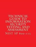 NIST SP 800-115 Technical Guide to Information Security Testing and Assessment