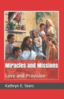 Miracles and Missions