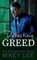 Detecting Greed