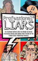 Professional Liars