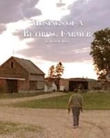 Musings of a Retiring Farmer