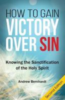 How To Gain Victory Over Sin