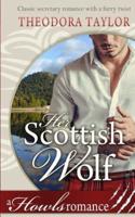 Her Scottish Wolf: Howls Romance, Loving World
