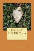 Point of 10,000 Years
