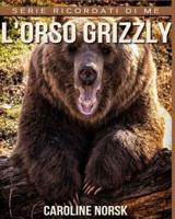 L'orso Grizzly