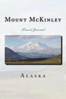 Mount McKinley Alaska Travel Journal