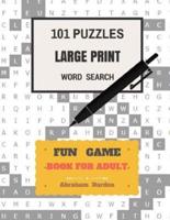101 Puzzles Large Print Word Search Fun Game Books For Adult