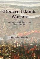 Modern Islamic Warfare