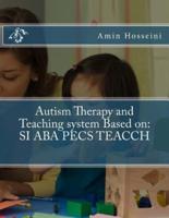 Autism Therapy and Teaching System Based On