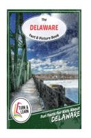 The Delaware Fact and Picture Book