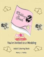 You're Invited to a Wedding