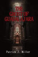 Ghost of Guadalajara