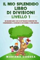 Il Mio Splendido Libro Di Divisioni Livello 1