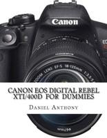 Canon EOS Digital Rebel XTI/400d for Dummies