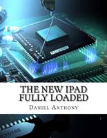 The New iPad Fully Loaded
