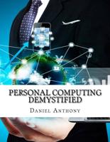 Personal Computing Demystified