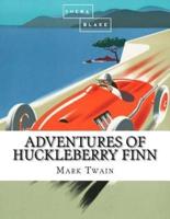 Adventures of Huckleberry Finn