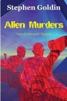 Alien Murders (Large Print Edition)