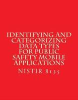 Identifying and Categorizing Data Types for Public Safety Mobile Applications