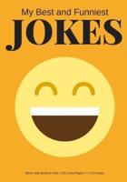 My Best and Funniest Jokes