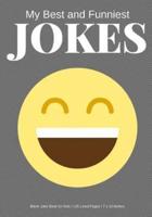 My Best and Funniest Jokes