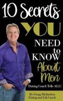 10 Secrets You Need To Know About Men