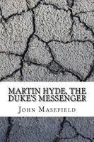 Martin Hyde, the Duke's Messenger