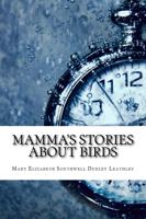 Mamma's Stories About Birds
