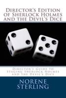 Director's Edition of Sherlock Holmes and the Devil's Dice