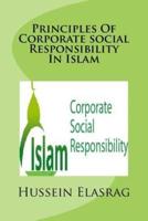 Principles Of Corporate Social Responsibility In Islam