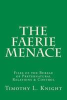 The Faerie Menace