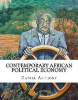 Contemporary African Political Economy