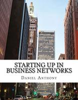 Starting Up in Business Networks
