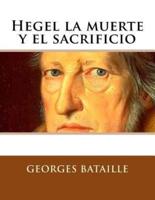 Hegel La Muerte Y El Sacrificio