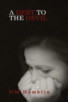 A Debt to the Devil