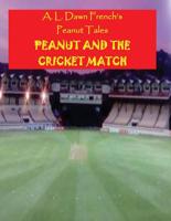 Peanut and the Cricket Match