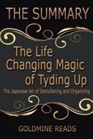 The Summary of the Life Changing Magic of Tyding Up