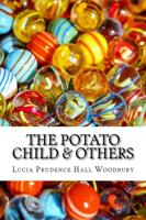 The Potato Child & Others