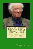 Seamus Heaney and the Great Poetry Hoax
