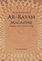 Selections from Ar-Rayah Magazine